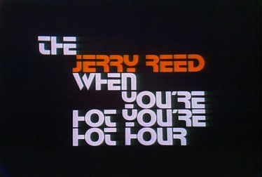 The Jerry Reed When You’re Hot You’re Hot Hour Library Footage