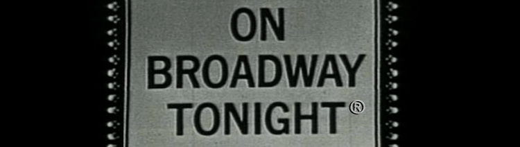 On Broadway Tonight Banner Footage Library